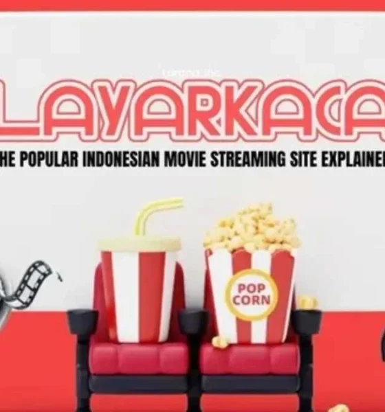 Layarkaca21: A Popular Online Movie Streaming Platform in Indonesia
