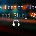 Vintage Fashion Classical Music and Study Abroad: A Complete Guide to Culture, Style, and Education