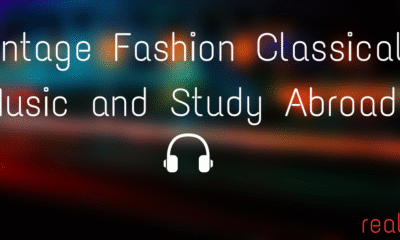 Vintage Fashion Classical Music and Study Abroad: A Complete Guide to Culture, Style, and Education